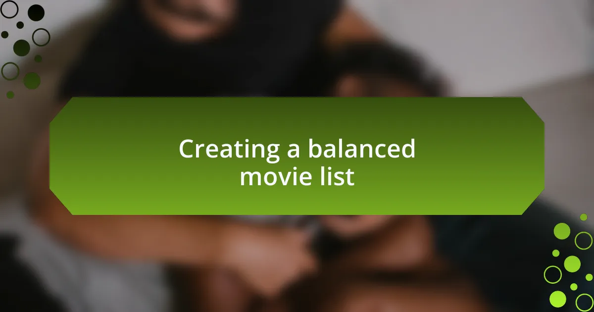 Creating a balanced movie list