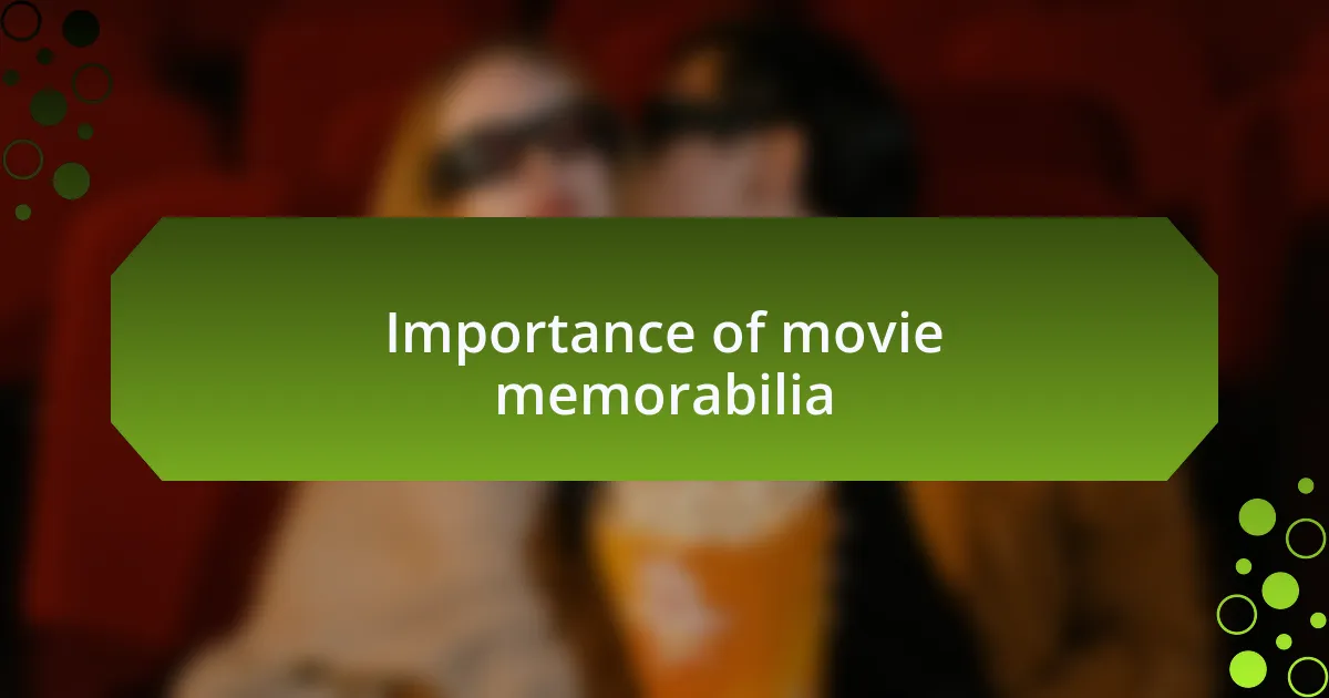 Importance of movie memorabilia