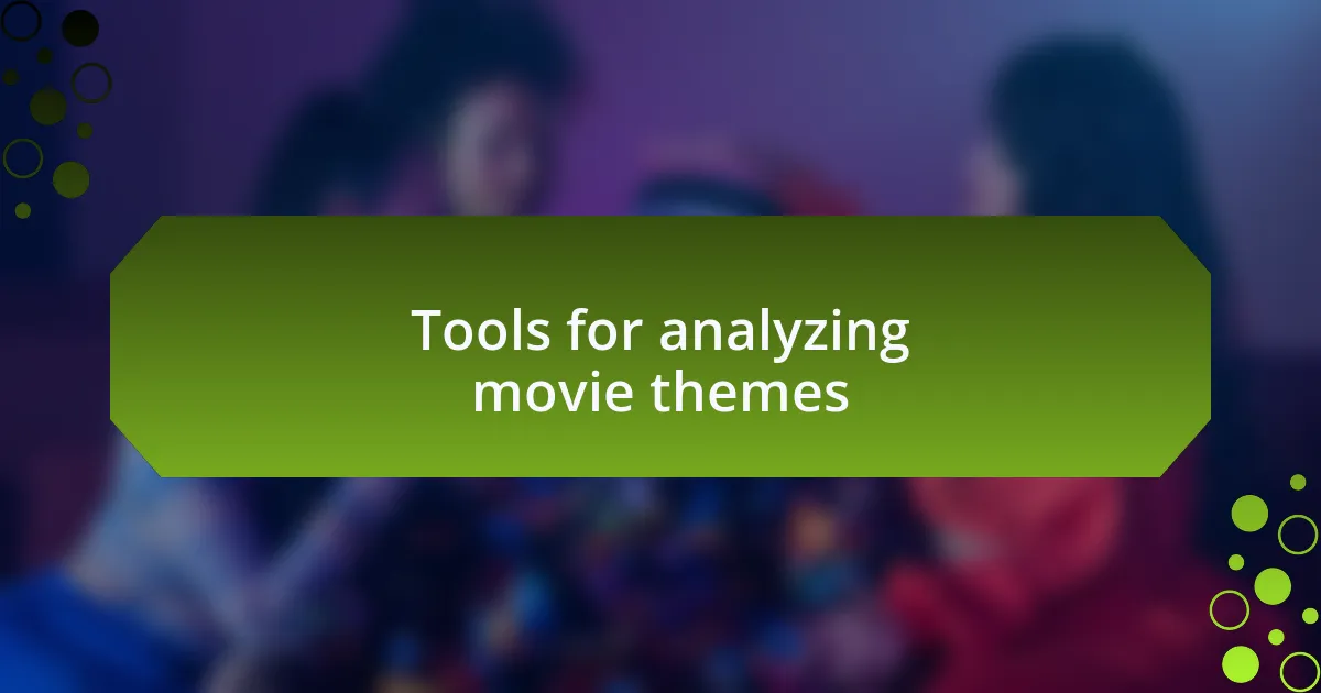 Tools for analyzing movie themes