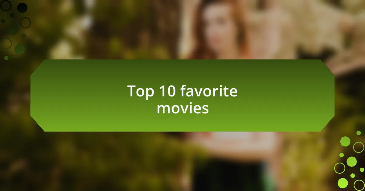 Top 10 favorite movies