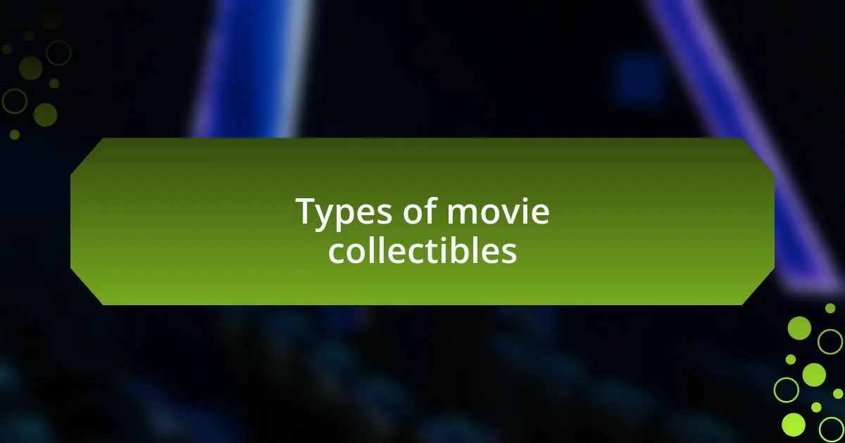 Types of movie collectibles